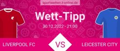 Liverpool vs Leicester Tipp und Quoten