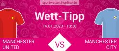 ManU vs City Tipp und Quoten