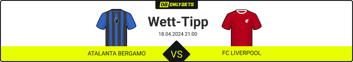 Atalanta-Liverpool Wett-Tipps & Quoten