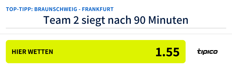 Top-Tipp zum DFB-Pokal-Spiel Braunschweig - Frankfurt, 19.8.24