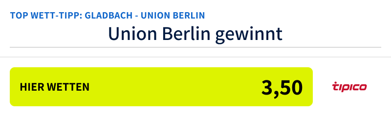 Unser Top-Tipp zu Gladbach vs. Union Berlin am 28.9.24